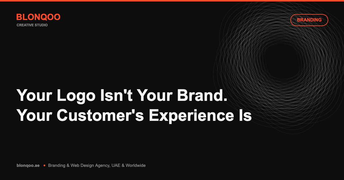 Your Logo Isn't Your Brand. Your Customer's Experience Is